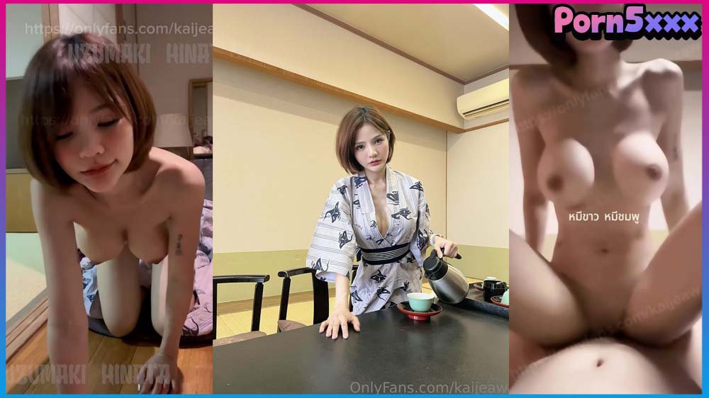 Onlyfans น้อง ไขเจียว Kaijeaw โดนผัวเย็ดเสียวคาชุดกิโมโนที่โรงแรมญี่ปุ่น เด็ดมาก